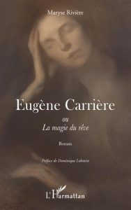 Conférence – dédicace « Eugène Carrière ou la magie du rêve » au musée des Avelines à Saint-Cloud